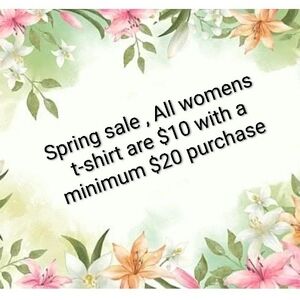 Spring 🌼🌱 Sale T-shirt 👕$10 Each